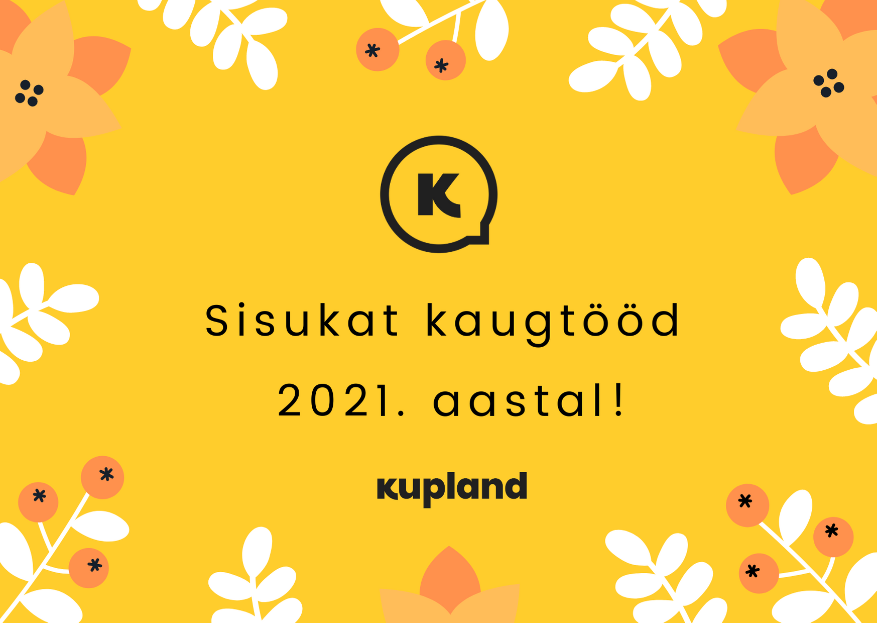 Sisukat kaugtööd aastal 2021!